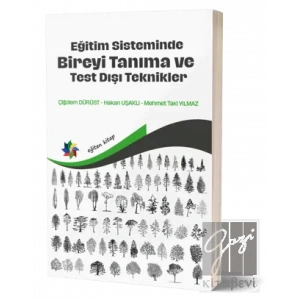 Eğitim Sisteminde Bireyi Tanıma ve Test Dışı Teknikler
