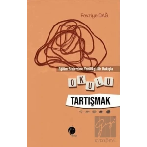 Eğitim Sistemine Yenilikçi Bir Bakışla Okulu Tartışmak