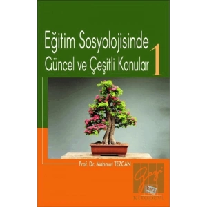 Eğitim Sosyolojisinde Güncel ve Çeşitli Konular-1
