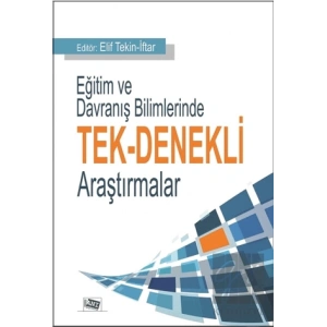 Eğitim ve Davranış Bilimlerinde Tek-Denekli Araştırmalar