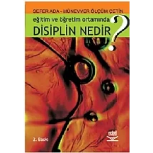 Eğitim ve Öğretim Ortamında Disiplin Nedir?