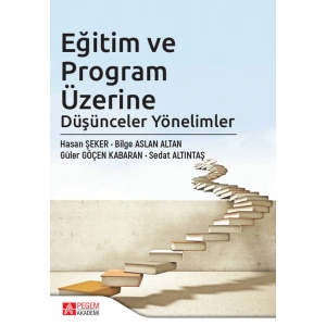 Eğitim ve Program Üzerine Düşünceler Yönelimler