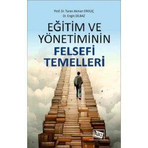 Eğitim ve Yönetiminin Felsefi Temelleri
