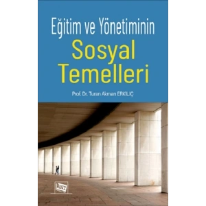 Eğitim ve Yönetiminin Sosyal Temelleri