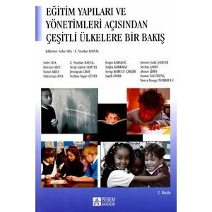 Eğitim Yapıları ve Yönetimleri Açısından Çeşitli Ülkelere Bakış