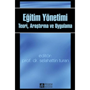 Eğitim Yönetimi Teori, Araştırma ve Uygulama