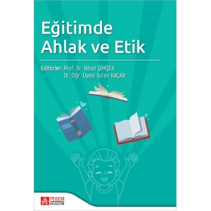 Eğitimde Ahlak ve Etik