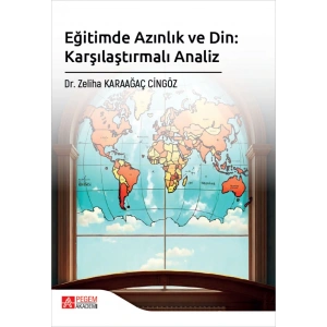 Eğitimde Azınlık ve Din: Karşılaştırmalı Analiz
