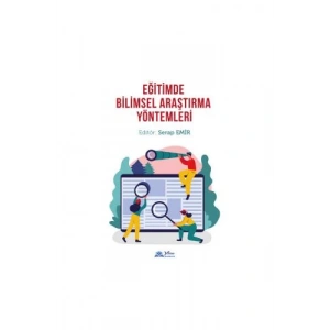 EĞİTİMDE BİLİMSEL ARAŞTIRMA YÖNTEMLERİ