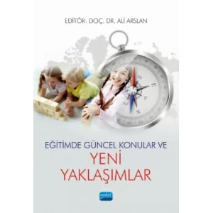 Eğitimde Güncel Konular ve Yeni Yaklaşımlar