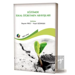 Eğitimde İdeal Öğretmen Arayışları