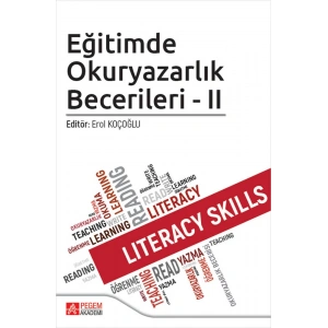Eğitimde Okuryazarlık Becerileri - II