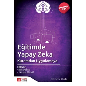 Eğitimde Yapay Zeka Kuramdan Uygulamaya (Ekonomik Boy)