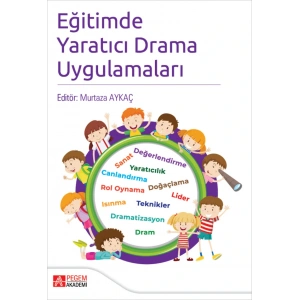 Eğitimde Yaratıcı Drama Uygulamaları