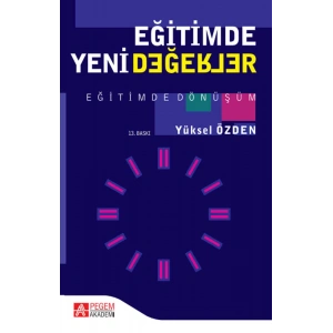 Eğitimde Yeni Değerler - Eğitimde Dönüşüm