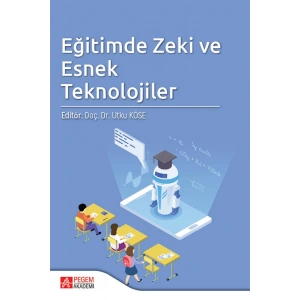 Eğitimde Zeki ve Esnek  Teknolojiler