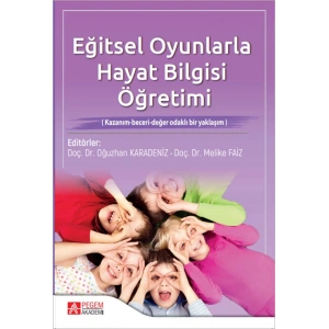Eğitsel Oyunlarla Hayat Bilgisi Öğretimi