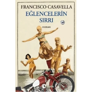 Eğlencelerin Sırrı