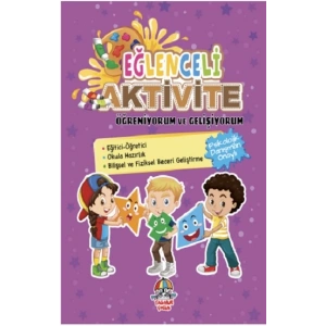 Eğlenceli Aktivite / Öğreniyorum ve Gelişiyorum
