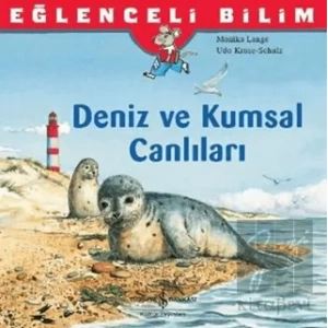 Eğlenceli Bilim: Deniz ve Kumsal Canlıları