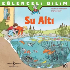 Eğlenceli Bilim: Su Altı