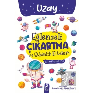 Eğlenceli Çıkartma ve Etkinlik Kitabım - Uzay
