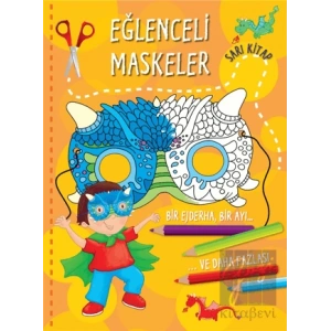 Eğlenceli Maskeler - Sarı Kitap