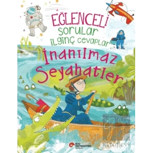 Eğlenceli Sorular İlginç Cevaplar - İnanılmaz Seyahatler