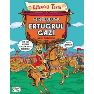 Eğlenceli Tarih 30 - Gizli Kurucu Ertuğrul Gazi
