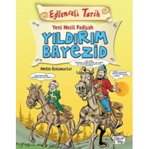 Eğlenceli Tarih - Yeni Nesil Padişah Yıldırım Bayezid