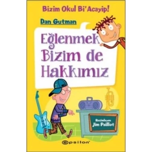 Eğlenmek Bizim de Hakkımız