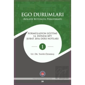 Ego Durumları (Rölatif Bütüncül Psikoterapi)