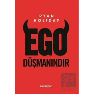 Ego Düşmanındır