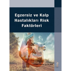 Egzersiz ve Kalp Hastalıkları Risk Faktörleri