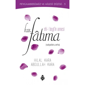 Ehl-i Beytin Annesi Hz. Fatıma