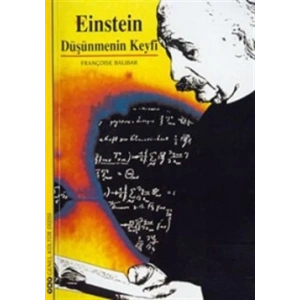 Einstein: Düşünmenin Keyfi