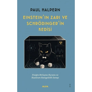 Einstein’ın Zarı ve Schrödinger’in Kedisi