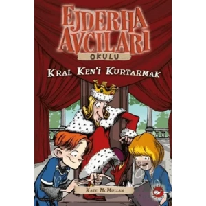 Ejdarha Avcıları Okulu 14 Kral Keni Kurtarmak