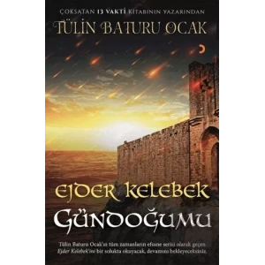 Ejder Kelebek - Gündoğumu