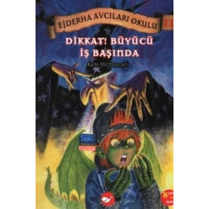 Ejderha Avcıları Okulu 11 Dikkat! Büyücü İş Başında