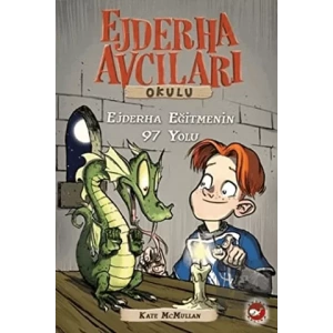 Ejderha Avcıları Okulu 9 Ejderha Eğitmenin 97 Yolu