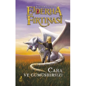 Ejderha Fırtınası - Cara ve Gümüşhırsızı