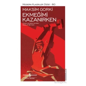 Ekmeğimi Kazanırken (Şömizli)