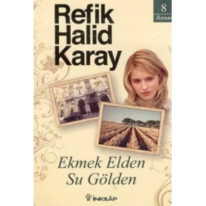 Ekmek Elden Su Gölden