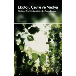 Ekoloji Çevre ve Medya