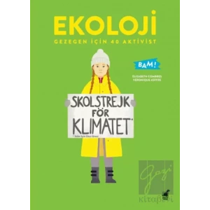 Ekoloji Gezegen İçin 40 Aktivist