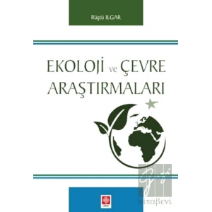 Ekoloji ve Çevre Araştırmaları