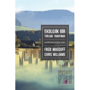 Ekolojik Bir Toplum Yaratmak