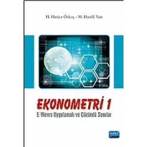 Ekonometri I / E-Views Uygulamalı ve Çözümlü Sorular
