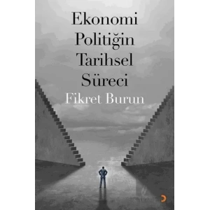 Ekonomi Politiğin Tarihsel Süreci